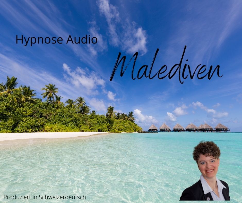 Hypnose Audio Malediven Schweizerdeutsch